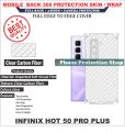Infinix Hot 50 PRO PLUS full Back 360 Protection skin wrap with sides and camera protection premium quality full cover. 