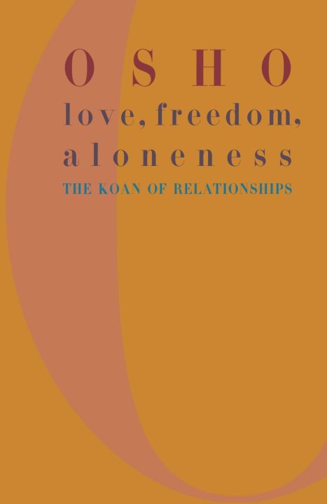 Liberty Books | Love, Freedom, And Aloneness - The Koan Of Relationships by Osho (100% Original)