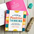 A Year of Positive Thinking: Daily Inspiration, Wisdom, and Courage by Cyndie Spiegel. 