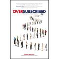 Oversubscribed: How to Get People Lining Up to Do Business with You by Daniel Priestley book (Urdu Bazar). 