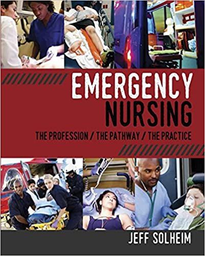 Emergency Nursing The Profession The Pathway The Practice