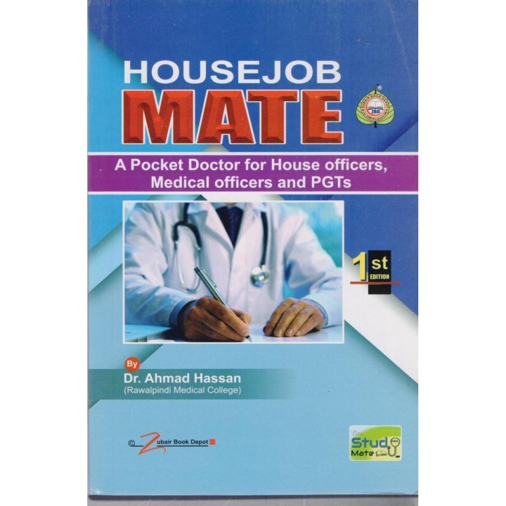 House Job Mate A Pocket Doctor for House Officers Medical Officers and PGTs Medical Book Doctor pocket Book English Book by Dr Ahmad Hassan