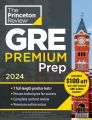 Princeton Review GRE Premium Prep, 2024: 7 Practice Tests + Review & Techniques (Graduate School Test Preparation) by The Princeton Review (Author). 
