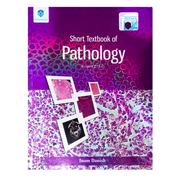 SHORT TEXTBOOK OF PATHOLOGY REVISED 2ND EDITION