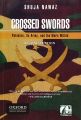 Crossed Swords: Pakistan, Its Army, and the Wars Within by Shuja Nawaz book (Urdu Bazar). 
