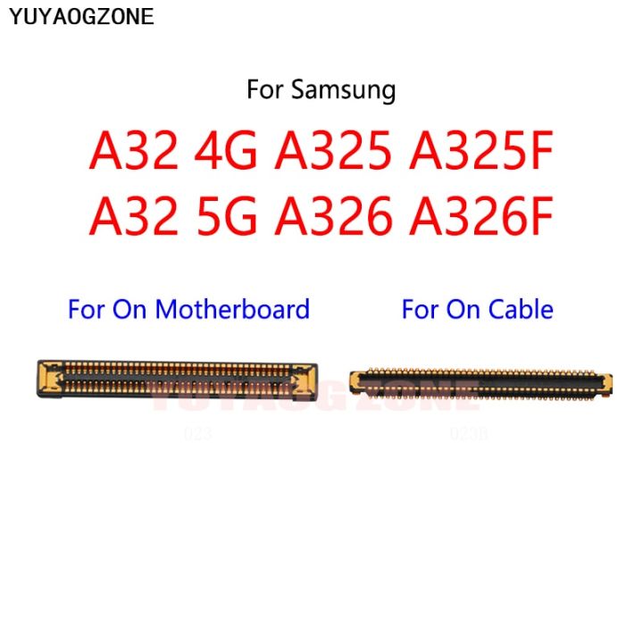【Liquor Win】2PCS/Lot For Samsung Galaxy A32 4G A325 A325F 5G A326 A326F LCD Display Screen FPC Connector Port On Mainboard / Flex Cable