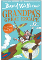 Grandpa's Great Escape by David Walliams. 