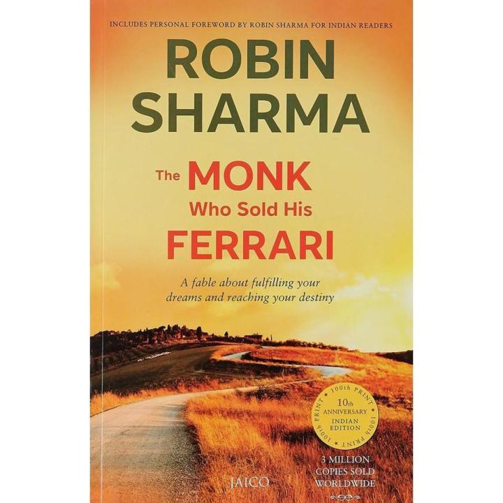 The Monk Who Sold His Ferr/ari by Robin S. Sharma