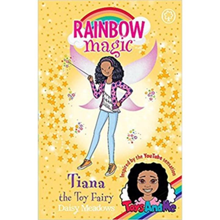 Tiana the Toy Fairy: Toys andme Special Edition (Rainbow Magic) By daisy meadows