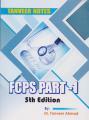 FCPS Part one Notes by Dr.Tanveer Ahmad. 