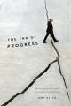The End of Progress by Amy Allen. 