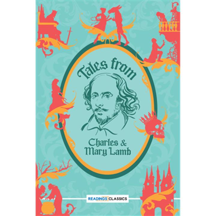 Tales From Shakespeare (Readings Classics) By charles & mary lamb