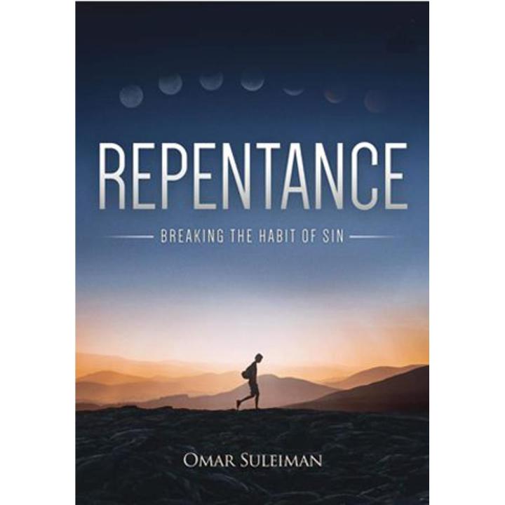Repentance  Breaking The Habit Of Sin A Book By OMAR SULEIMAN Best English Novel KS