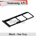 Samsung Galaxy A51 SIM Tray Sim Jacket Sim Slot Sim Door For Samsung Galaxy A51 - Black. 