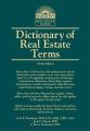 Dictionary of Real Estate Terms by Jack P Friedman. 