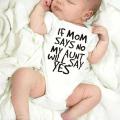 If Mom Says No My Aunt Will Say Yes Newborn Baby Romper Infant Short Sleeve Baby Girl Boy Newborn Clothes 0-24M. 