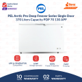 PEL Arctic Pro Deep Freezer Series - Single Door - 370 Liters Capacity -PDP 70-130 APF-2 Years Warranty. 