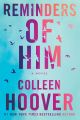 Reminders of Him by Colleen Hoover [Books Been]. 