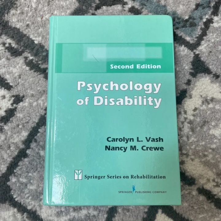 Psychology of Disability Second Edition by Carolyn L. Vash PhD , Nancy M. Crewe PhD