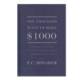 One Thousand Ways to Make $1000 Book by Frances Mary Cowan Minaker [Books Been]. 