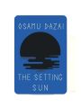 The Setting Sun Novel by Osamu Dazai. 