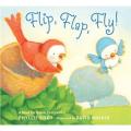 Flip, Flap, Fly: a Book For Babies Everywhere By phyllis root. 