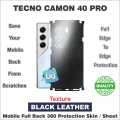 TECNO CAMON 40 PRO FULL BACK 360 PROTECTION SKIN WRAP PROTECTOR  / BACK PROTECTION SHEET WITH CAMERA AND 4 SIDES PROTECTION PREMIUM QUALITY. 