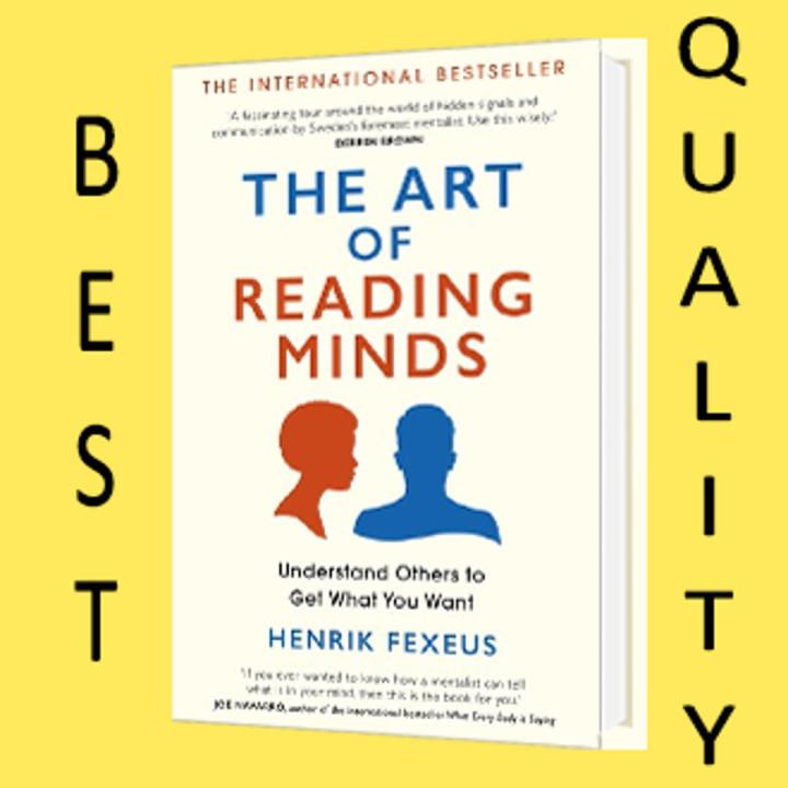 The Art of Reading Minds: How to Understand and Influence Others Without Them Noticing by Henrik Fexeus