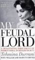My Feudal Lord by Tehmina Durrani. 