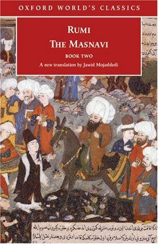 The Masnavi, Book Two  Rumi (Jalal ad-Din Muhammad ar-Rumi) ,  Jawid Mojaddedi  (Translator) a5 paperback