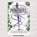 Powerful (The Powerless Trilogy, #1.5) by Lauren Roberts. 