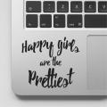 Decors -size-  6 Inches X 6 Inches -BEAUTIFUL happy girls are the prettiest motivational quote Self Adhesive Wall Stickers Vinyl for laptop exterior decoration - black  Colors. 