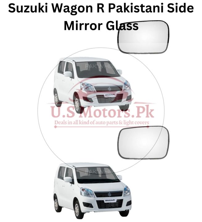 Pak Suzuki Wagon R Pakistani 2014-2022  Mirror Reflective Glass 1 pcs price