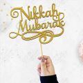 Nikkah Mubarak Cake Topper for Cake Decoration, Wedding & Engagement Party Celebration Toppers in Gold. 