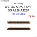 【Liquor Win】2PCS/Lot For Samsung Galaxy A32 4G A325 A325F 5G A326 A326F LCD Display Screen FPC Connector Port On Mainboard / Flex Cable. 