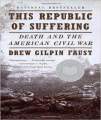 Liberty Books | This Republic Of Suffering: Death And The American Civil War (Vintage Civil War Library) - by Drew Gilpin Faust. 