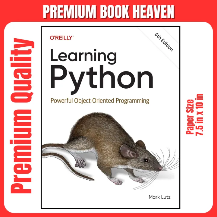 Learning Python: Powerful Object-Oriented Programming 6th Edition ...