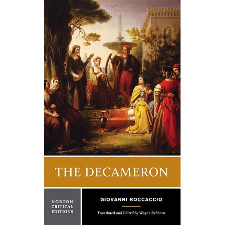 THE DECAMERON ( A NORTON CRITICAL EDITION) BY GIOVANNI BOCCACCIO
