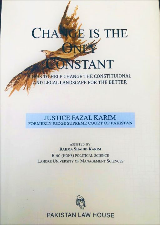 Liberty Books | Change Is The Only Constant by Justice Fazal Karim (100% Original)