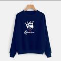 Queen Sweat Shirt for girls new and stylish design Queen  Winter Wear ,Export Quality , Round Neck, Full Sleeves Sweat Shirts. 