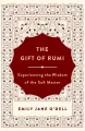 The Gift of Rumi by Emily Jane O'Dell. 