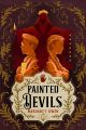 Painted Devils (Little Thieves, #2) by Margaret Owen. 