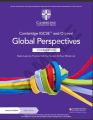 Cambridge IGCSE/O-Level Global Perspectives (0457/2069) Coursebook. 