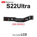 For Samsung Galaxy S22 Ultra SM-S908U/B/F Wi-Fi Signal Antenna Main Board Connector Motherboard LCD Display Screen Flex Cable. 