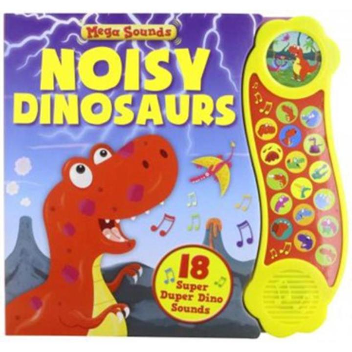 Mega Sounds Noisy Dinosaurs (18 Super Duper Dino Sounds) By igloo books