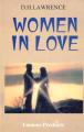 Women in Love by Lawrence, Women in Love. 
