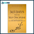 365 Days With Self-Discipline by Martin Meadows (Author). 