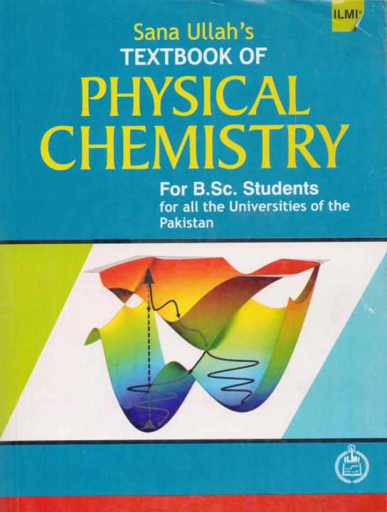 ilmi%20Physical%20Chemistry%20for%20BSC%20Textbook%20by%20Sana%20Ullah%20-%20Image%202