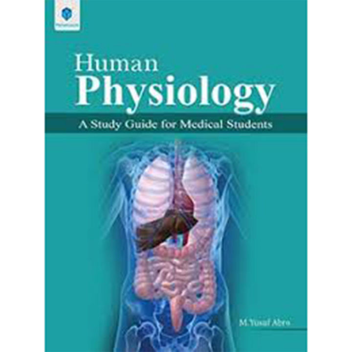 Human Physiology: A Study Guide For Medical Students (Pb) 2017