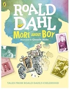 Boy: Tales of Childhood Book by Roald Dahl